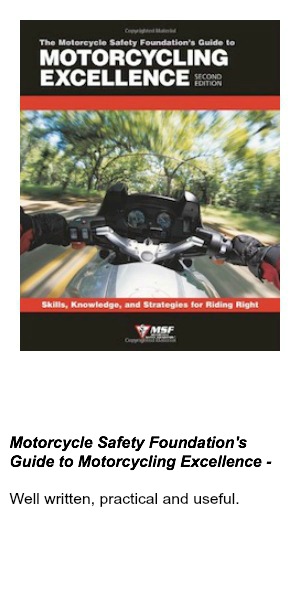 Motorcycle Safety Foundation's Guide to Motorcycling Excellence